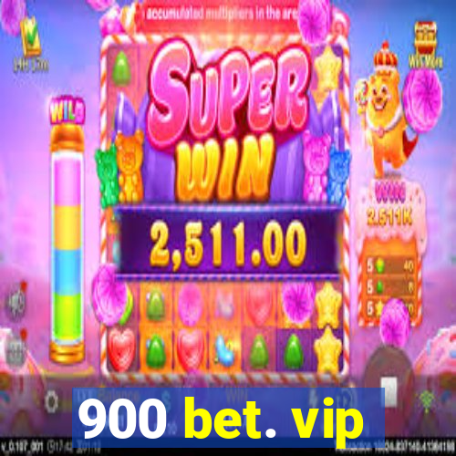 900 bet. vip